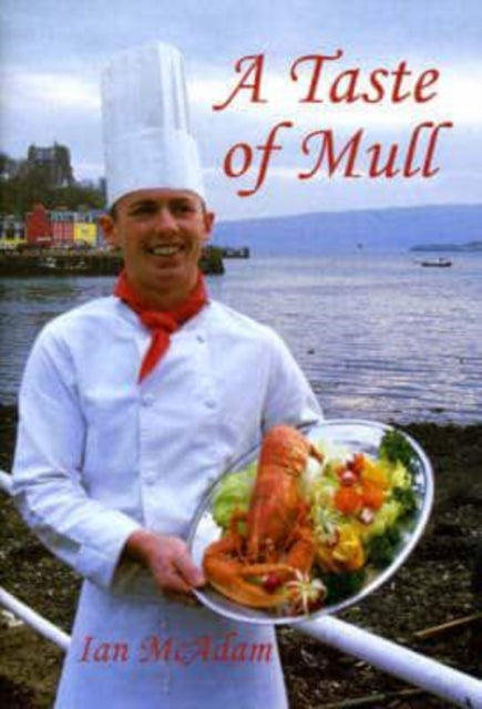 Book cover of: Taste of Mull. By: Ian McAdam