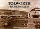 Book cover of: Tolworth Remembered. By: Mark Davison