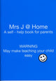Book cover of: Mrs J @ Home