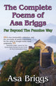 Book cover of: Complete Poems of ASA Briggs. By: Asa Briggs