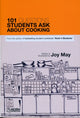 Book cover of: 101 Questions Students Ask About Cooking
