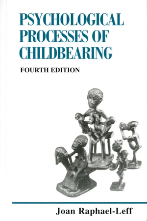 Psychological Processes of Childbearing