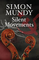 Book cover of: Silent Movements