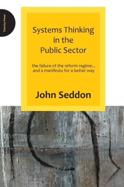 Book cover of: Systems Thinking in the Public Sector