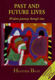 Book cover of: Past & Future Lives