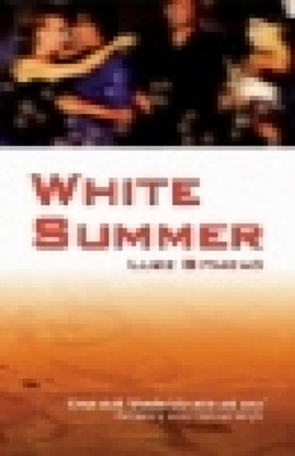 Book cover of: White Summer. By: Luke Bitmead