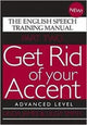 Book cover of: Get Rid of Your Accent
