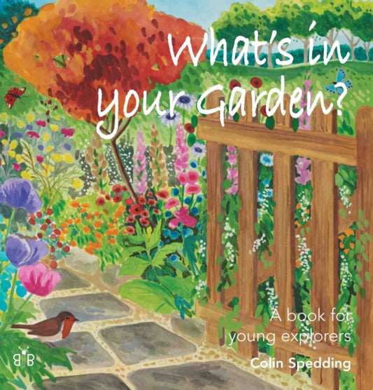 Book cover of: What's in Your Garden?