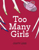 Book cover of: Too Many Girls