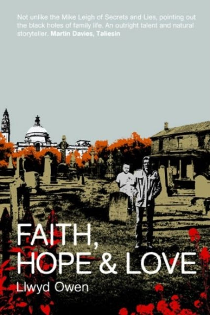 Book cover of: Faith, Hope and Love. By: Llwyd Owen