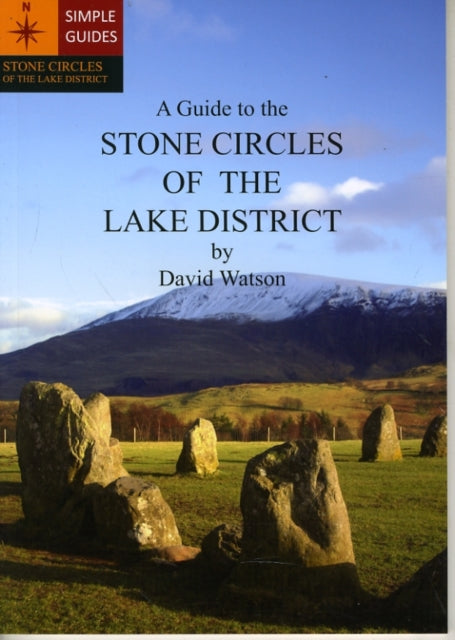Book cover of: Guide to the Stone Circles of the Lake District