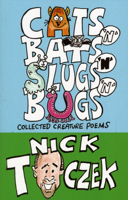 Book cover of: Cats 'N' Bats 'N' Slugs 'N' Bugs
