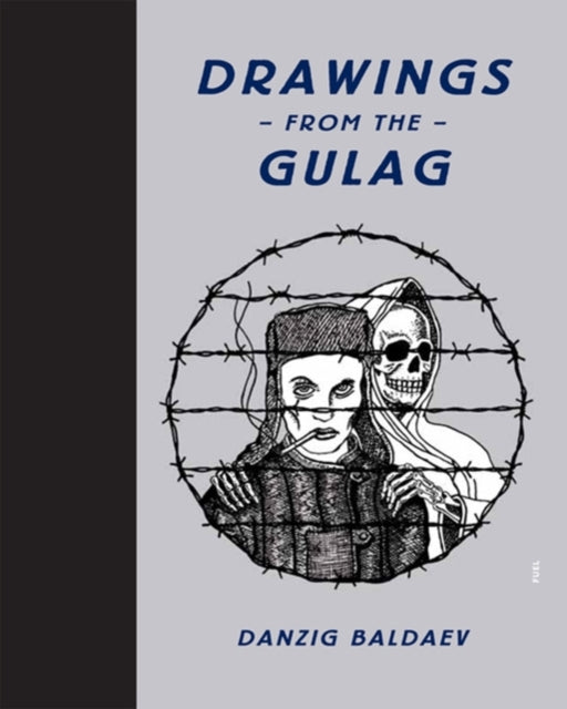Book cover of: Drawings from the Gulag