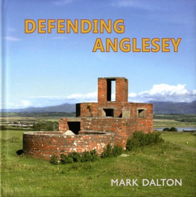 Book cover of: Defending Anglesey