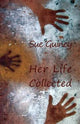 Book cover of: Her Life Collected