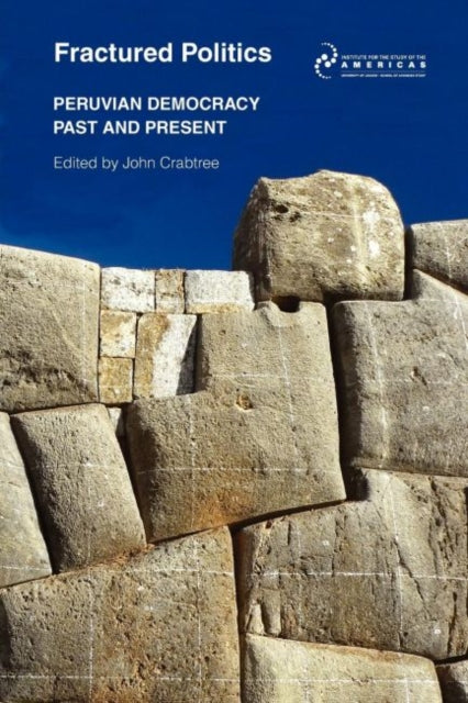 Book cover of: Fractured Politics. By: John Crabtree
