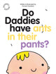 Do Daddies have Ants in their Pants? 9780956828767 Fransie M. Frandsen