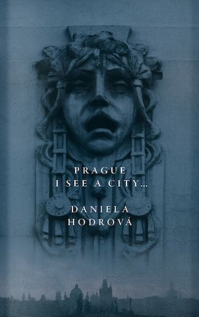 Book cover of: Prague. I See a City.... By: Daniela Hodrova