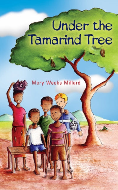 Book cover of: Under the Tamarind Tree. By: Mary Weeks Millard