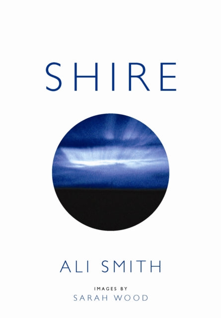 Book cover of: Shire. By: Ali Smith