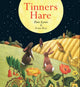 Book cover of: Tinners Hare. By: Lyons, Dan, Rose, Fiona