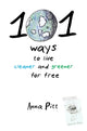 Book cover of: 101 Ways to Live Cleaner and Greener for Free