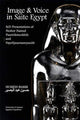 Book cover of: Image and Voice in Saite Egypt. By: Hussein Bassir