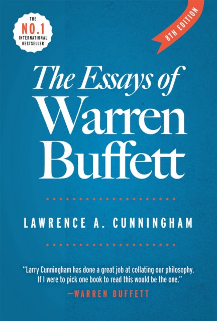 Essays of Warren Buffett - 8th ed 9780966446142 Lawrence A. Cunningham
