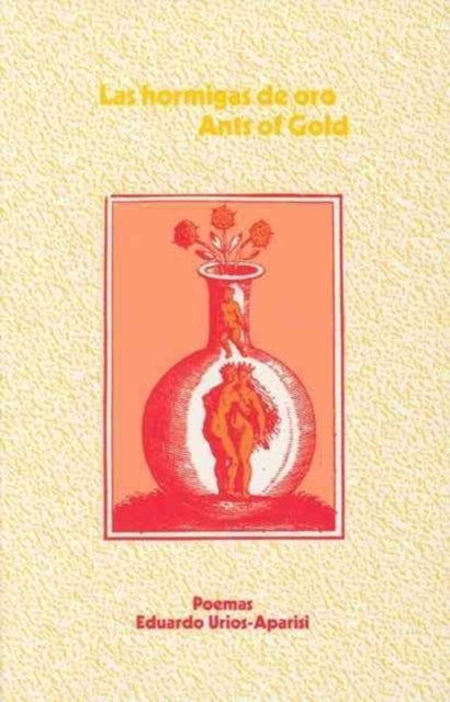 Book cover of: Hormigas de Oro/Ants Of Gold. By: Eduardo Urios-Aparisi