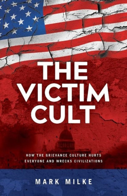 Book cover of: Victim Cult. By: Mark Mike