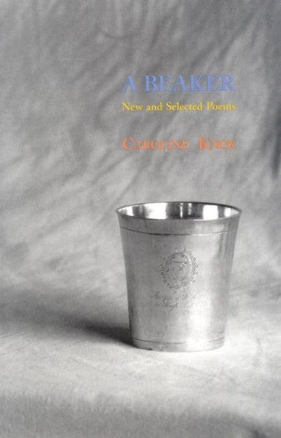 Book cover of: Beaker. By: Caroline Knox