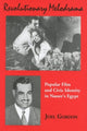 Book cover of: Revolutionary Melodrama. By: Joel Gordon