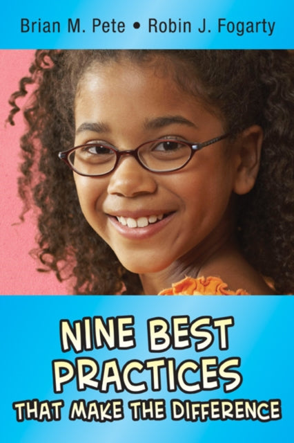Book cover of: Nine Best Practices That Make the Difference. By: Brian M. Pete