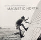 Book cover of: Magnetic North. By: Roberta Neiman