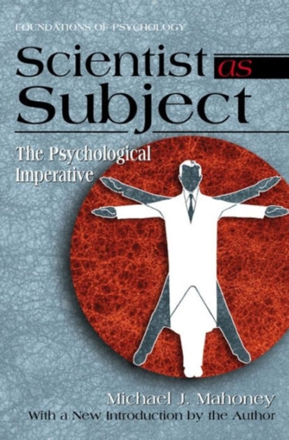 Book cover of: Scientist as Subject. By: Michael J. Mahoney