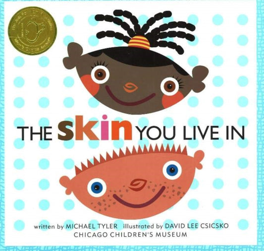 Skin You Live In
