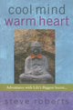 Book cover of: Cool Mind Warm Heart. By: Steve Roberts