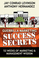 Book cover of: Guerrilla Marketing Success Secrets. By: Anthony Hernandez