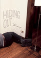 Book cover of: Hiding Out. By: Jonathan Messinger