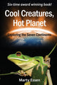 Book cover of: Cool Creatures, Hot Planet. By: Marty Essen