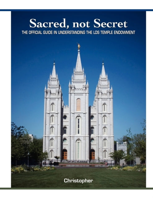 Book cover of: Sacred, Not Secret. By: Christopher
