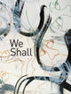 Book cover of: We Shall. By: Gregory J. Harris