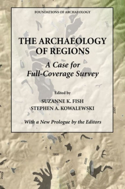Book cover of: Archaeology of Regions. By: Suzanne K. Fish