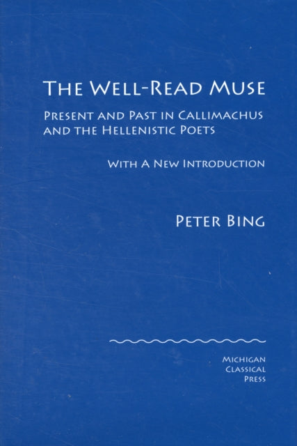 Book cover of: Well-Read Muse. By: Peter Bing