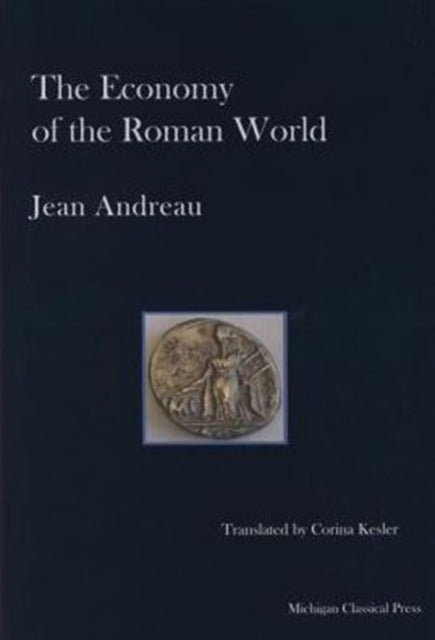 Book cover of: Economy of the Roman World. By: Jean Andreau