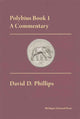 Book cover of: Polybius Book I, A Commentary. By: David D. Phillips