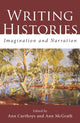 Book cover of: Writing Histories. By: Ann Curthoys