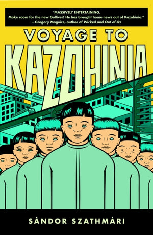Voyage To Kazohinia