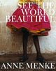 Book cover of: See the World Beautiful. By: Menke