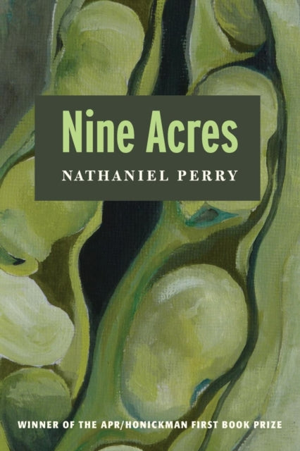 Book cover of: Nine Acres. By: Nathaniel Perry